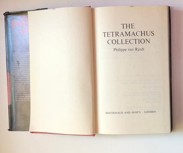 The Tetramachus Collection - Phillipe van Rjndt