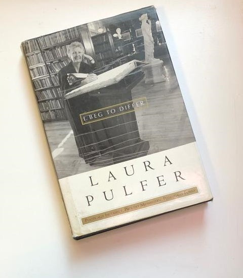 I beg to differ: Politically incorrect, proudly midwestern, potentially funny - Laura Pulfer (First edition, signed)