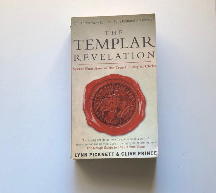 The templar revelation: : Secret Guardians of the True Identity of Christ - Lynn Picknett & Clive Prince