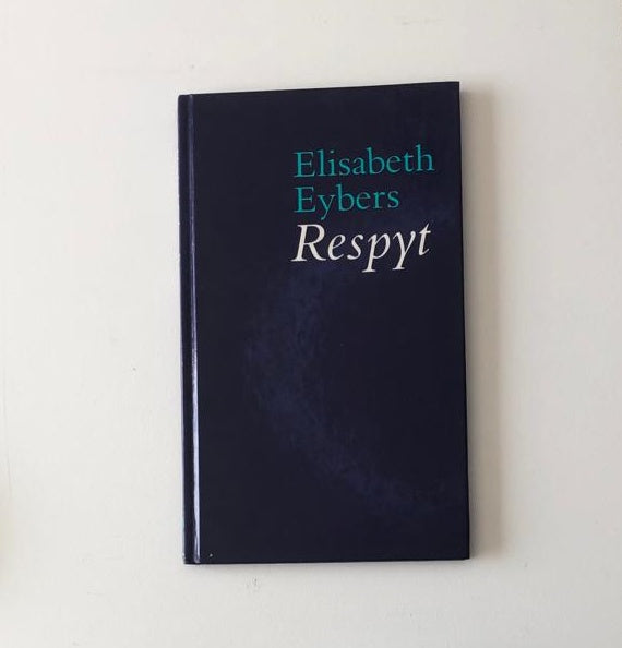 Respyt - Elisabeth Eybers (First edition)