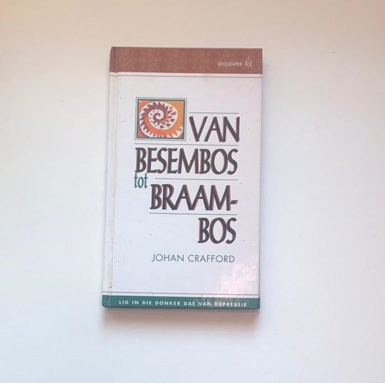 Van besembos tot braambos - Johan Crafford