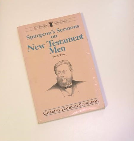 Spurgeon's sermons on New Testament men: Book two - Charles Haddon Spurgeon