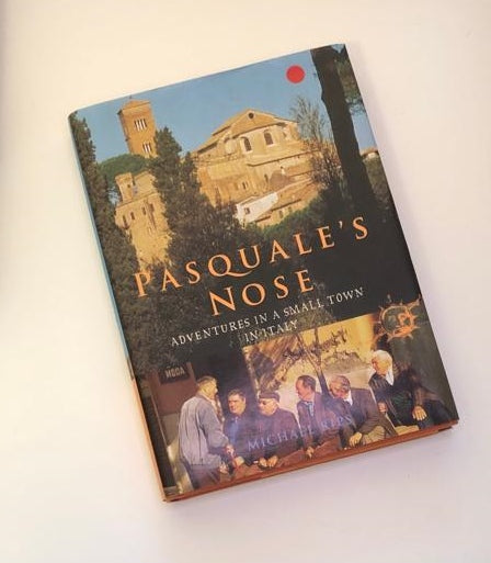 Pasquale's nose: Adventures in a small town in Italy - Michael Rips