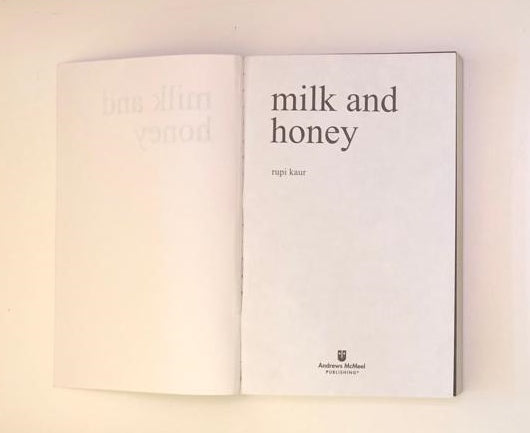 Milk and honey - Rupi Kaur