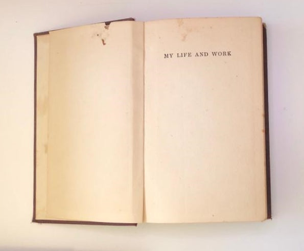 My life and work by Henry Ford in collaboration with Samuel Crowther (Rare)