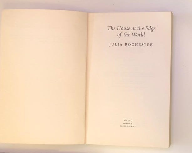 The house at the edge of the world - Julia Rochester