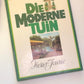 Die moderne tuin - Hester Fourie (First edition)