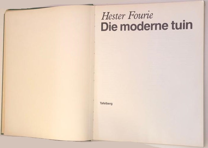 Die moderne tuin - Hester Fourie (First edition)