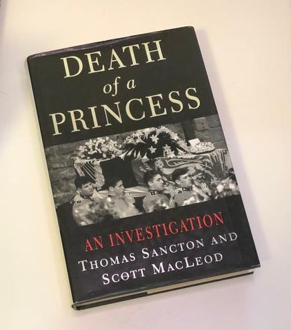 Death of a princess: An investigation - Thomas Sancton & Scott MacLeod