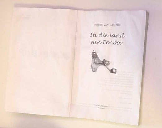 In die land van eenoor - Louise van Niekerk (First edition)