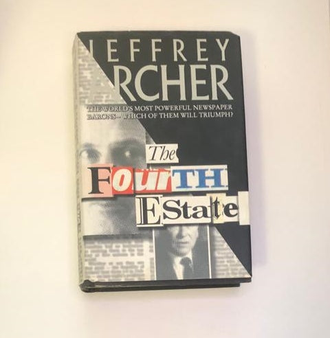 The fourth estate - Jeffrey Archer