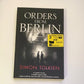 Orders from Berlin - Simon Tolkien (First edition)