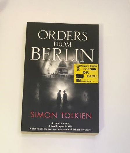 Orders from Berlin - Simon Tolkien (First edition)