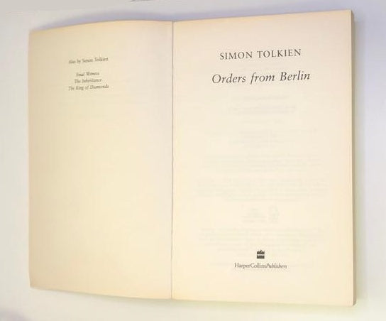 Orders from Berlin - Simon Tolkien (First edition)