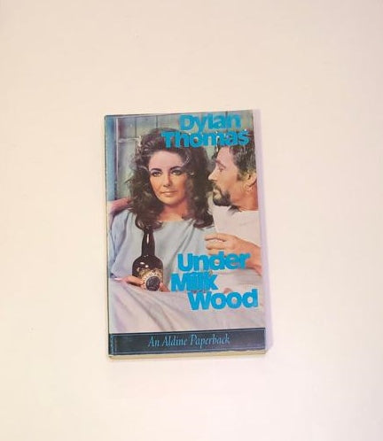 Under milk wood - Dylan Thomas