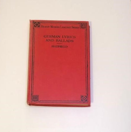 German lyrics and ballads of the 18th and 19th centuries with a few epigrammatic poems - James Taft Hatfield