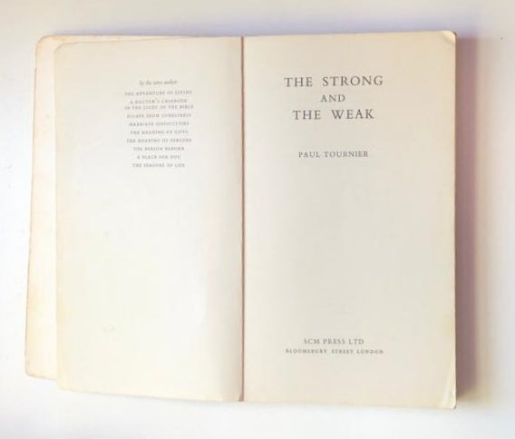 The strong and the weak - Paul Tournier