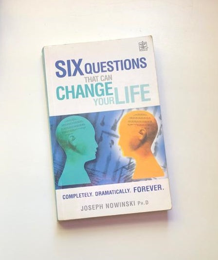 Six questions that can change your life - Joseph Nowinski