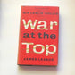 War at the top: The experiences of General Sir Leslie Hollis - James Leasor (First edition)