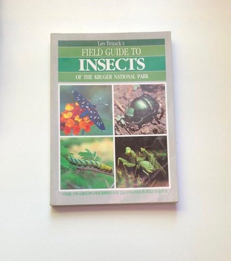 Field Guide to Insects of the Kruger National Park - Leo Braack (First edition)