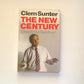 The new century: Quest for the high road - Clem Sunter (First edition)