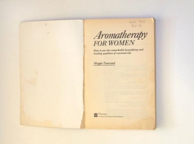Aromatherapy for women - Maggie Tisserand