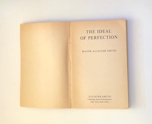 The ideal of perfection - Major Allister Smith