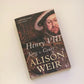 Henry VIII: King and court - Alison Weir