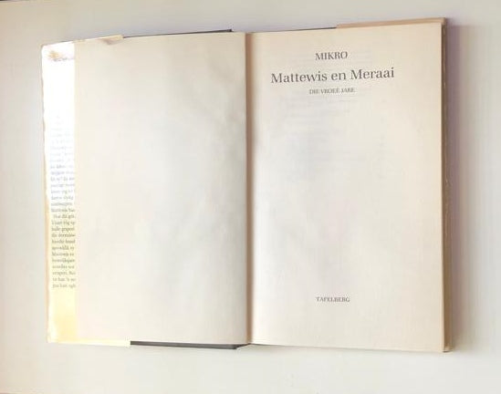 Mattewis en Meraai: Die vroeë jare - Mikro