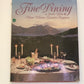 Fine dining in South Africa - Anne Klarie and Lannice Snyman (First edition)
