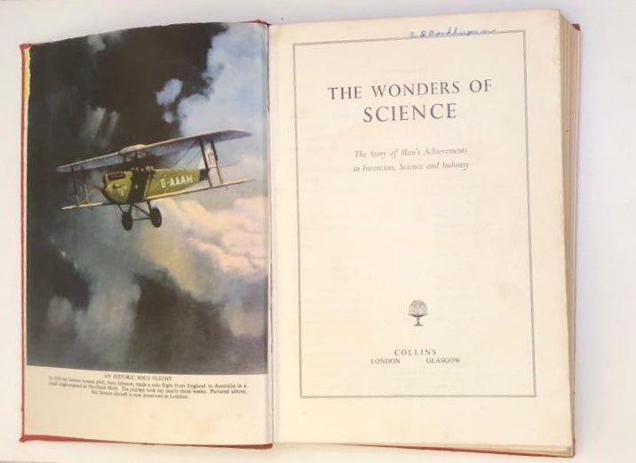 The wonders of science: The story of man's achievements in invention, science and industry - Collins Pageant of Knowledge Series