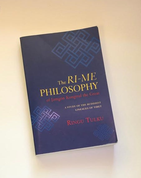 The Ri-me philosophy of Jamgön Kongtrul the Great - Ringu Tulku (First edition)