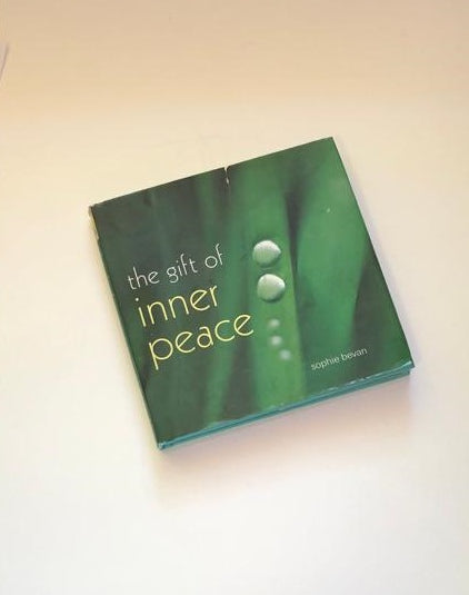 The gift of inner peace - Sophie Bevan (First edition)