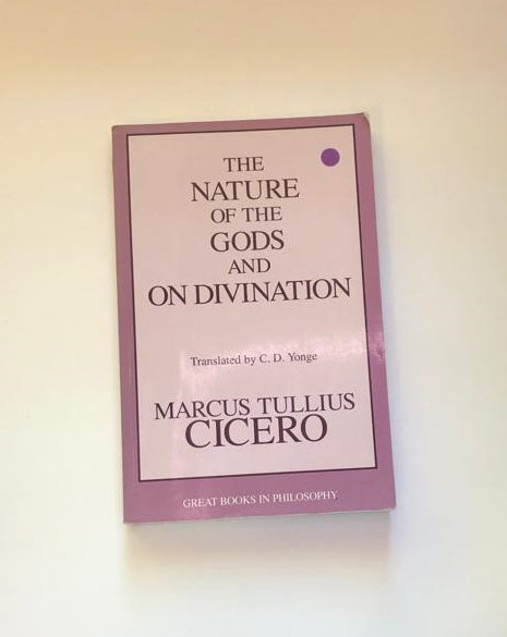 The nature of the Gods and on divination  - Marcus Tullius Cicero