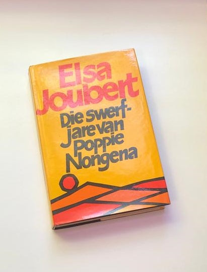 Die swerfjare van Poppie Nongena - Elsa Joubert (First edition)