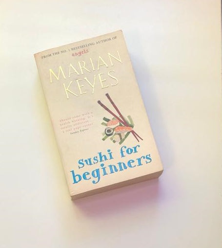 Sushi for beginners - Marian Keyes