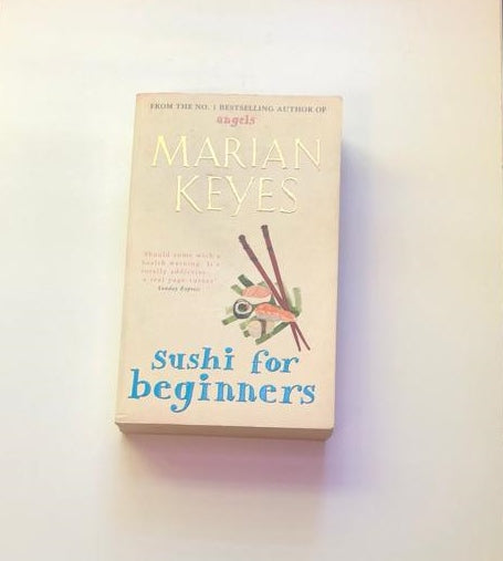 Sushi for beginners - Marian Keyes