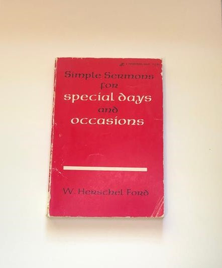 Simple sermons for special days and occasions - W. Herschel Ford