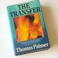 The transfer - Thomas Palmer