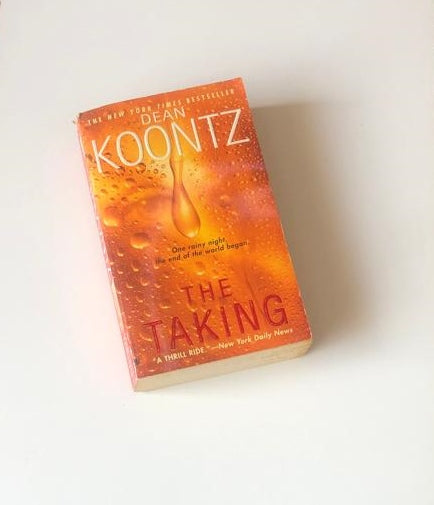 The taking - Dean Koontz