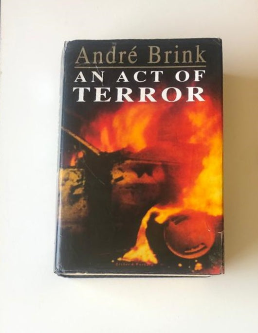 An act of terror - André Brink (First UK edition)