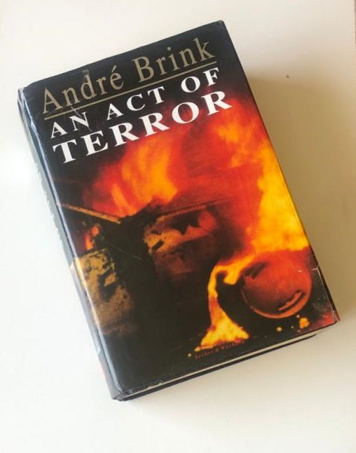 An act of terror - André Brink (First UK edition)