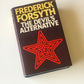 The devil's alternative - Frederick Forsyth (First edition)