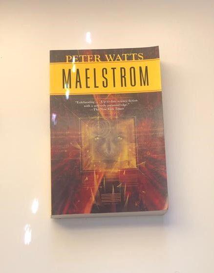 Maelstrom - Peter Watts