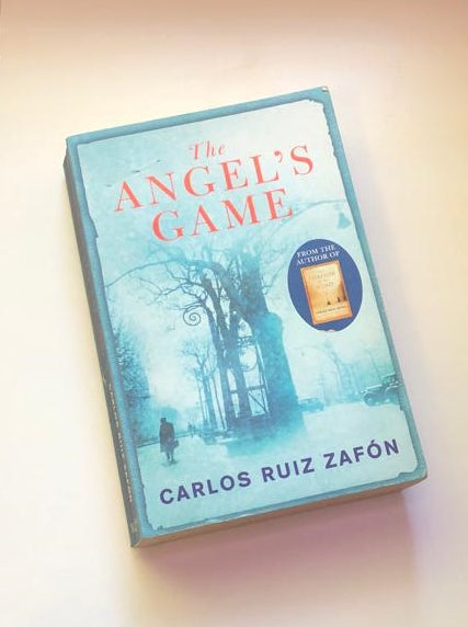 The angel's game - Carlos Ruiz Zafón
