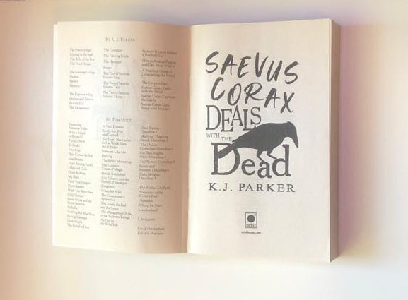 Saevus Corax deals with the dead - K.J. Parker