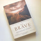 The brave - Nicholas Evans