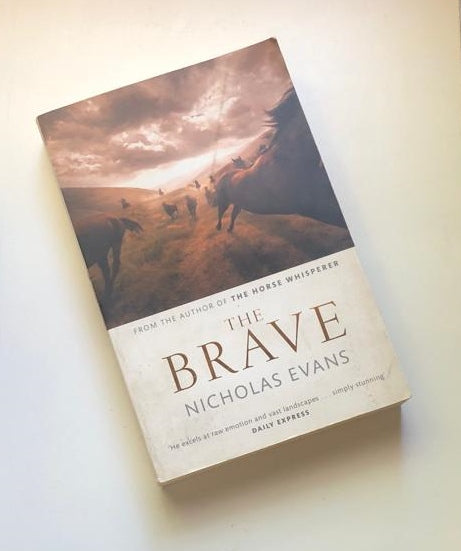 The brave - Nicholas Evans