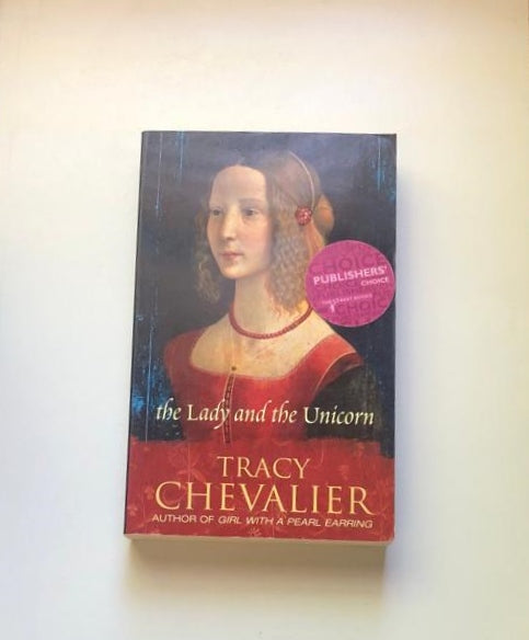 The lady and the unicorn - Tracy Chevalier