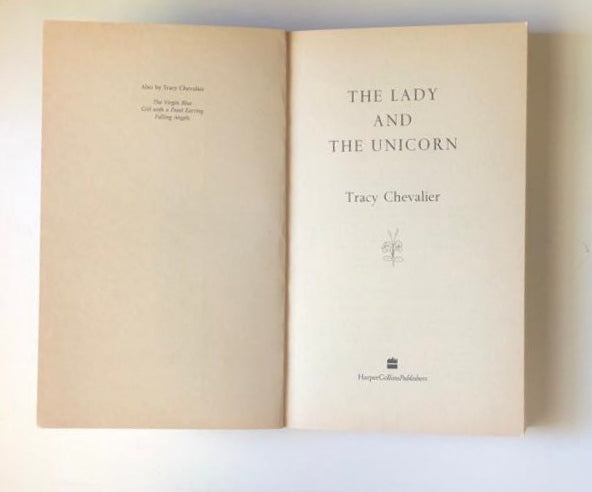 The lady and the unicorn - Tracy Chevalier